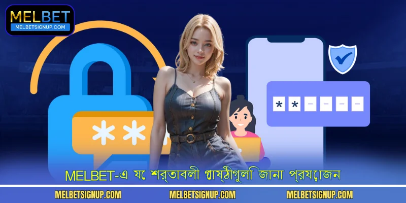 MelBet-এ যে শর্তাবলী গোষ্ঠীগুলি জানা প্রয়োজন